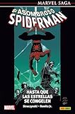 El Asombroso Spiderman 2. Hasta Que Las Estrellas Se Congelen (MARVEL SAGA)