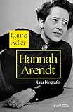 Hannah Arendt: Una biografía (Ariel)