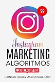 Instagram Marketing Algoritmos: Plan de negocios de 10000/mes usando su cuenta personal en redes sociales- Aprenda como ganar dinero online ahora mismo, convertirse en un influencer