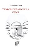 Terror debajo de la cama (La Vaca Voladora)