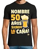 latostadora Camiseta Personalizada 50 Años Hombre - Camisetas Regalo Personalizado 50 Cumpleaños Hombre - Ideas y Regalos Originales Hombre Cumpleaños 50 años - Camiseta 50 Años Siendo La Caña