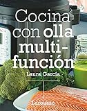 Cocina con olla multifunción (LAROUSSE - Libros Ilustrados/ Prácticos - Gastronomía)