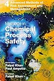 Methods in Chemical Process Safety (ISSN Book 4) (English Edition)