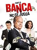 Con la banca no se juega