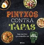 Pintxos contra tapas: Recetas para comidas informales y deliciosas (Planeta Cocina)