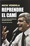 Reprendre el camí: Per una nova generació de bona política: 88 (Base Històrica)