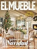 Revista El Mueble # 738 | Tu casa brilla en Navidad. Pisos pequeños 30 trucos para ampliarlos (Decoración)