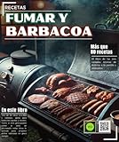 Recetas Fumar yY Barbacoa : El libro de las más variadas recetas de delicias a la plancha y ahumados, con más de 80 ideas sencillas y variadas para hacer.