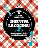 ¡Que viva la cocina! 2: Recetas caseras y fáciles con 3, 4 y 5 ingredientes (Cocina casera)