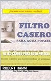 Filtro Casero para Agua Potable