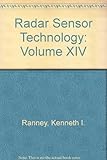 Radar Sensor Technology: Volume XIV